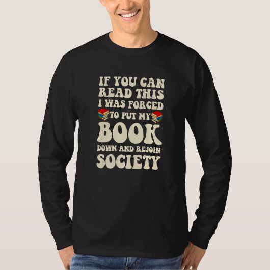 Read Books  For Men Women Bookworm Bookaholic T-shirt (Voorkant)
