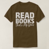 Read Books That's My Game Librarian Book Reader Bo T-shirt (Design voorkant)
