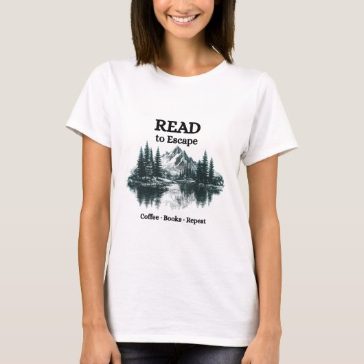 Read to Escape – Coffee·Books·Repeat Shirt  (Voorkant)