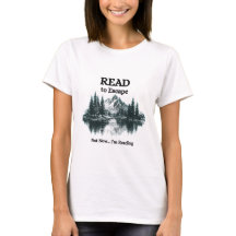 Read to Escape – Not Now I'm Reading Shirt 