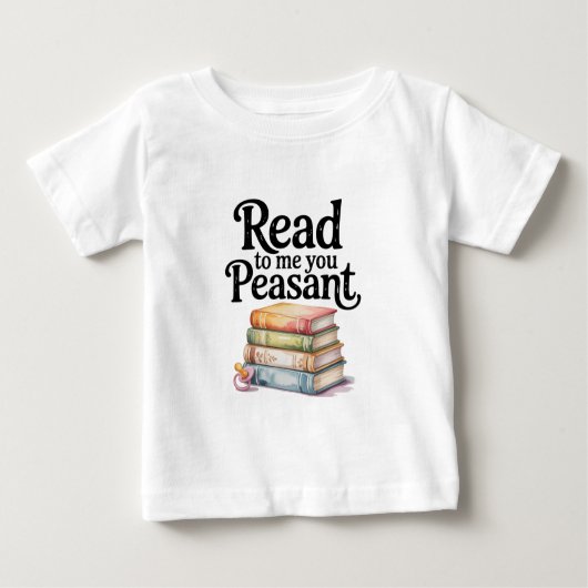 Read to Me You Peasant Funny Infant Bodysuit (Voorkant)