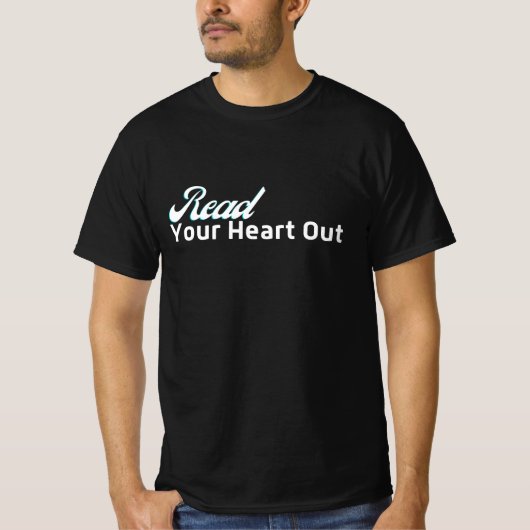 Read Your Heart Out T-Shirt – Favoriet voor boeken (Voorkant)