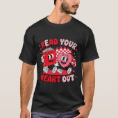 Read Your Heart Out Valentine's Day Retro Teacher  T-shirt (Voorkant)