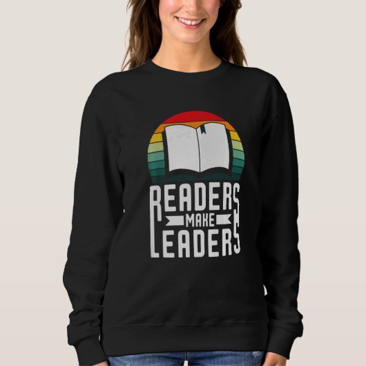Readers Make Leaders Book Nerds Bookaholic Bookwor Trui (Voorkant)