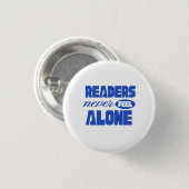 Readers Never Feel Alone Ronde Button 3,2 Cm (Voorkant /achterkant)