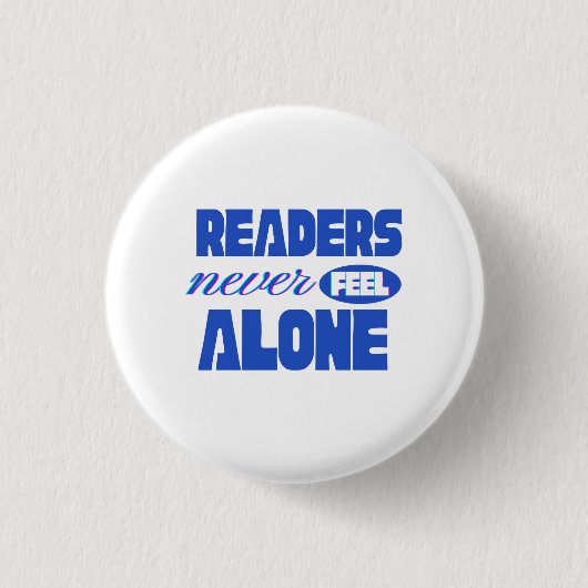 Readers Never Feel Alone Ronde Button 3,2 Cm (Voorkant)