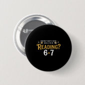 Reading 67 Meme Teacher School Librarian Englieach Ronde Button 5,7 Cm (Voorkant /achterkant)