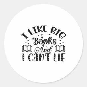 Reading Art I Like Big Books And I Can't Lie Ronde Sticker
