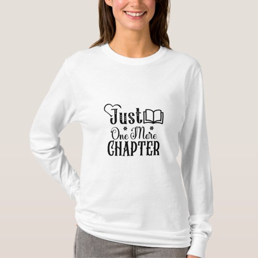 Reading Art Just One More Chapter T-shirt (Voorkant)