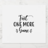 Reading Art Just One More Game Bier Etiket (Enkel label)