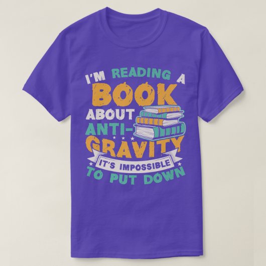 Reading Book About Anti Gravity Funny Science Phys T-shirt (Design voorkant)