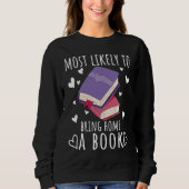 Reading Books Reader Most likely to bring home a b Trui (Voorkant)