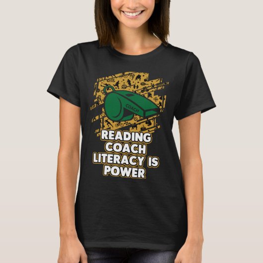 Reading Coach Literacy Is Power Book Reader Saying T-shirt (Voorkant)