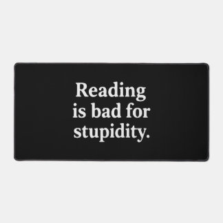 Reading is bad for stupidity bureaumat