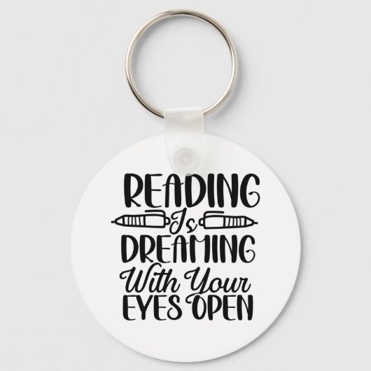 Reading Is Dreaming With Your Eyes Open Sleutelhanger (Voorkant)