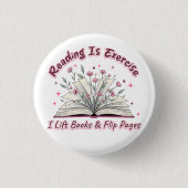 Reading Is Exercise....  Ronde Button 3,2 Cm (Voorkant)