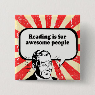READING IS FOR AWESOME PEOPLE VIERKANTE BUTTON 5,1 CM