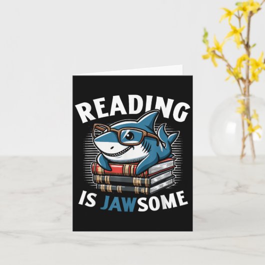 Reading Is Jawsome Shark Books Bookworm Reader  Kaart (Gele Bloem)