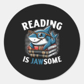 Reading Is Jawsome Shark Books Bookworm Reader  Ronde Sticker (Voorkant)
