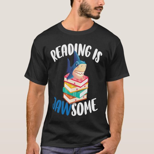 Reading is Jawsome Shark For Classroom Teacher T-shirt (Voorkant)
