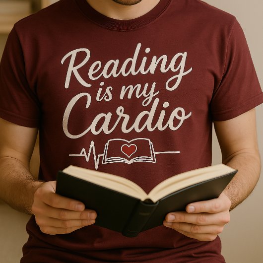 Reading Is My Cardio T-Shirt – Boekenliefhebber ca