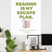 Reading is My Escape Plan - Cozy Book Lover's Desi Poster (Thuiskantoor)