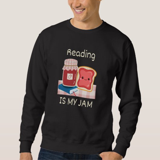 Reading Is My Jam Pun Reading Jelly and Toast Chib Trui (Voorkant)