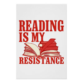 Reading Is My Resistance | Literary Liberation Art Perfect Poster