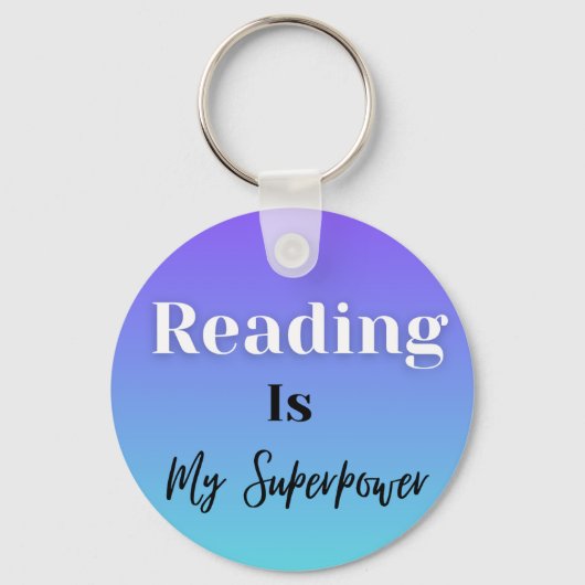 Reading Is My Superpower Sleutelhanger (Voorkant)