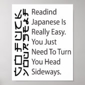 Reading Japanese Is Really Easy Funny Sarcastic Qu Poster (Voorkant)