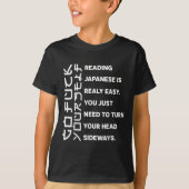Reading Japanese Is Really Easy Shirt Student Quot (Voorkant)