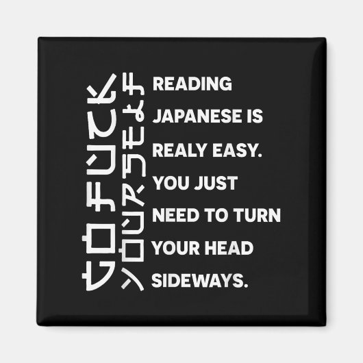 Reading Japanese Is Really Easy Shirt Student Quot Magneet (Voorkant)