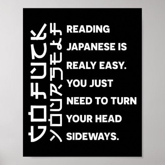 Reading Japanese Is Really Easy Shirt Student Quot Poster (Voorkant)