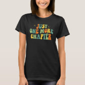 Reading Just One More Chapter Book T-shirt (Voorkant)