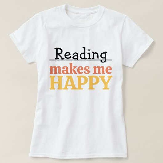 Reading Makes Me Happy Quote Vibrant Book Worm T-shirt (Design voorkant)
