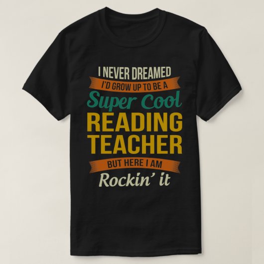 Reading Teacher Gifts  Funny Appreciation  T-shirt (Design voorkant)