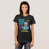 Reading Teacher Valentine Day Read Your Heart Out  T-shirt (Voorkant volledig)