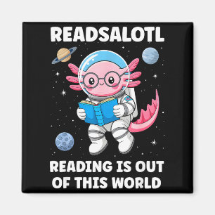 Readsalotl lezen is uit een andere wereld magneet