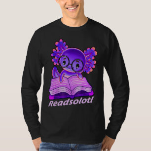 Readsolotl Funny Reading Fish Books Lizard Axolotl T-shirt