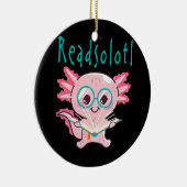 Readsolotl las Book Axolotl Bookwormen Kinder Mam Keramisch Ornament (Rechts)