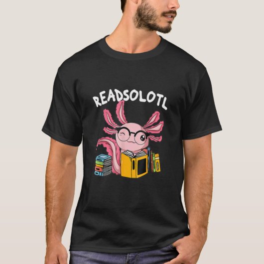 Readsolotl Read Book Axolotl Reading Fish Boos L T-shirt (Voorkant)