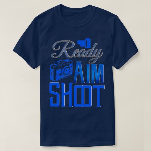 Ready Aim Shoot, Fotografie, Fotograaf, Camera T-shirt (Design voorkant)