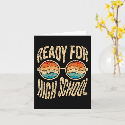 Ready For High School Back To School Freshman High Kaart (Gele Bloem)