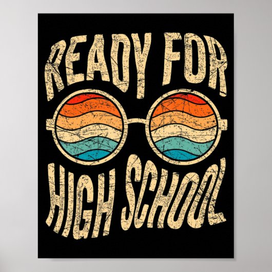 Ready For High School Back To School Freshman High Poster (Voorkant)