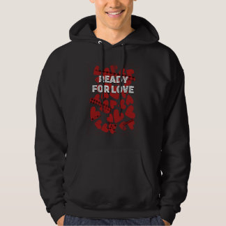 Ready for Love  Valentines Day Humor Matching Coup Hoodie