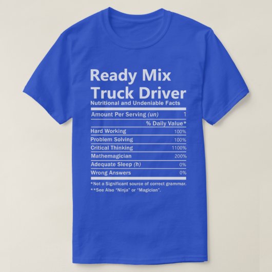 Ready Mix Truck Driver Nutrition Factors Job Gift  T-shirt (Design voorkant)