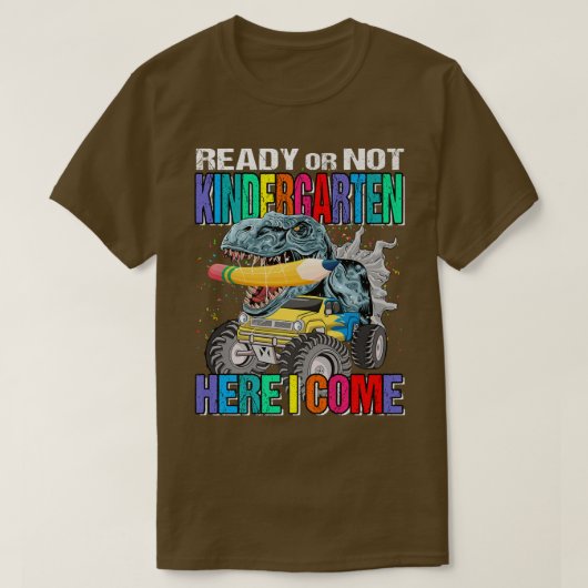 Ready Or Not Kindergarten Here I Come Monster Truc T-shirt (Design voorkant)