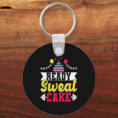 Ready Sweat Cake Womens Gym Fitness Workout Birthd Sleutelhanger (Voorkant)