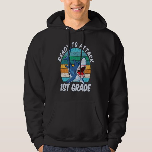Ready To Attack 1st Grade Shark  Back to School Hoodie (Voorkant)