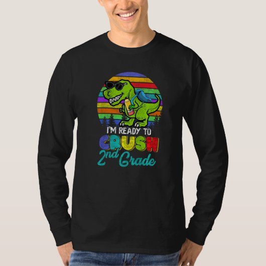 Ready To Crush 2nd Grade Dinosaur Back To School B T-shirt (Voorkant)